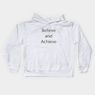 Motivational Quote 1 Kids Hoodie